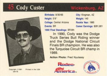 1991 Rodeo America Set B #45 Cody Custer Back